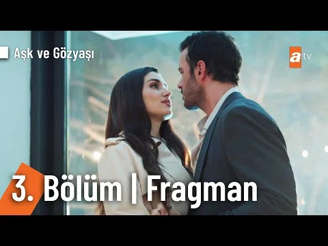 Aşk ve Gözyaşı 3. Bölüm Fragmanı