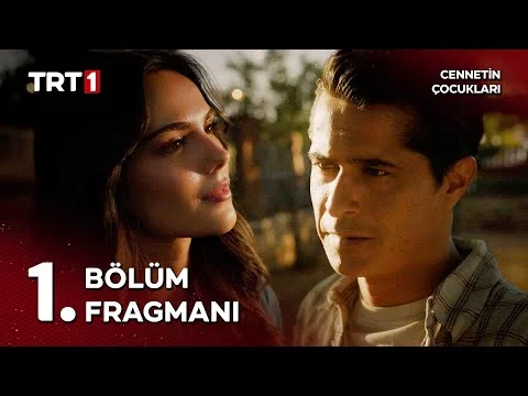 Cennetin Çocukları 1. Bölüm Fragmanı Hemen izle! 🎬