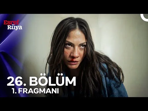 Eşref Rüya 26. Bölüm 1. Fragmanı