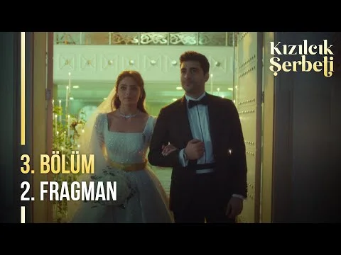 Kızılcık Şerbeti 3. Bölüm 2. Fragmanı